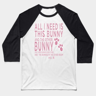 bunny lover bunny owner Baseball T-Shirt